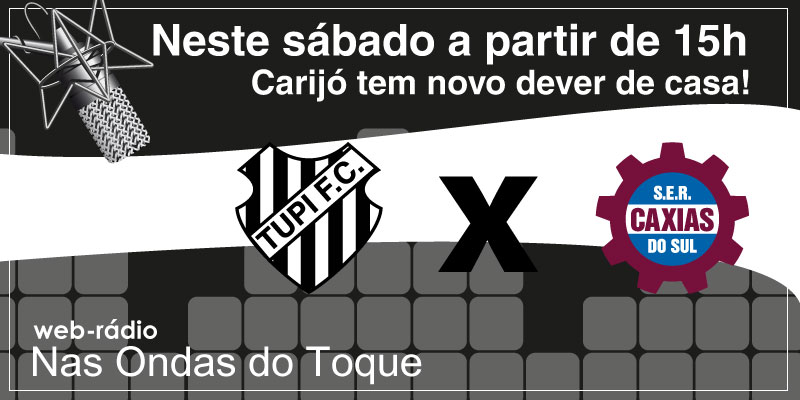 Leia mais sobre o artigo ‘Na caça aos 27 pontos’, Tupi enfrenta o Caxias. Rádio web do Toque transmite ao vivo