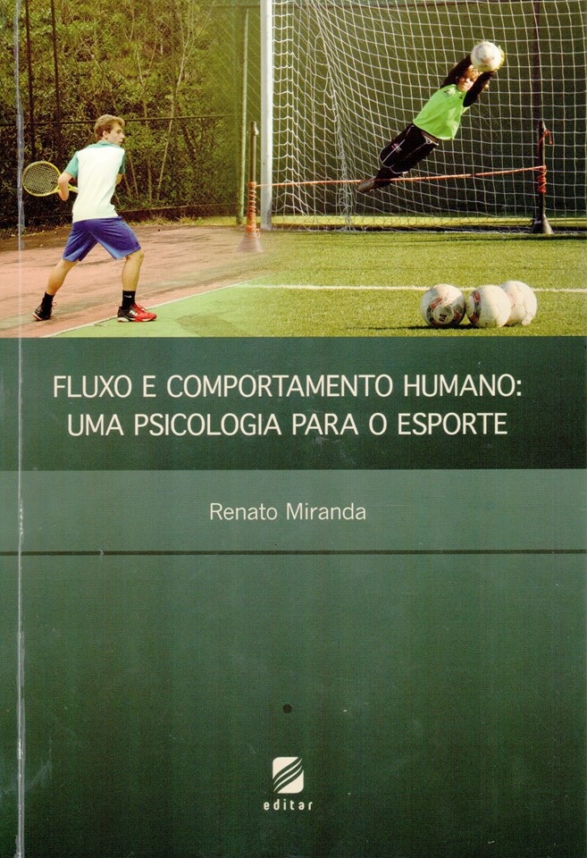 Leia mais sobre o artigo Lançamento: “Fluxo e comportamento humano: Uma psicologia para o esporte”