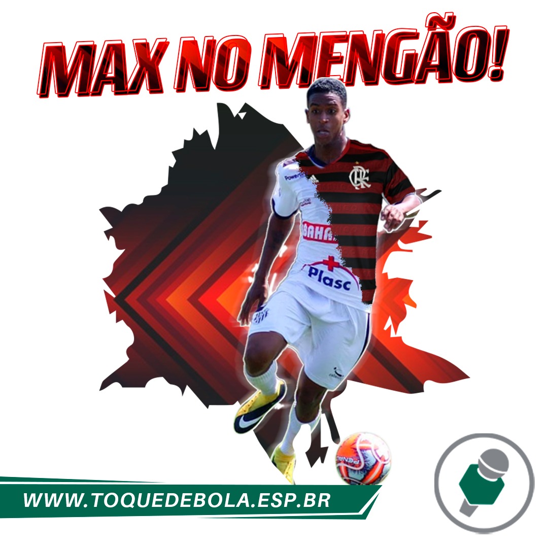 Leia mais sobre o artigo Max é do Flamengo!