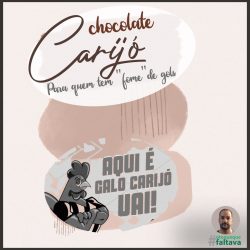Alguns dos chocolates aplicados pelo Tupi aos quais estive presente.